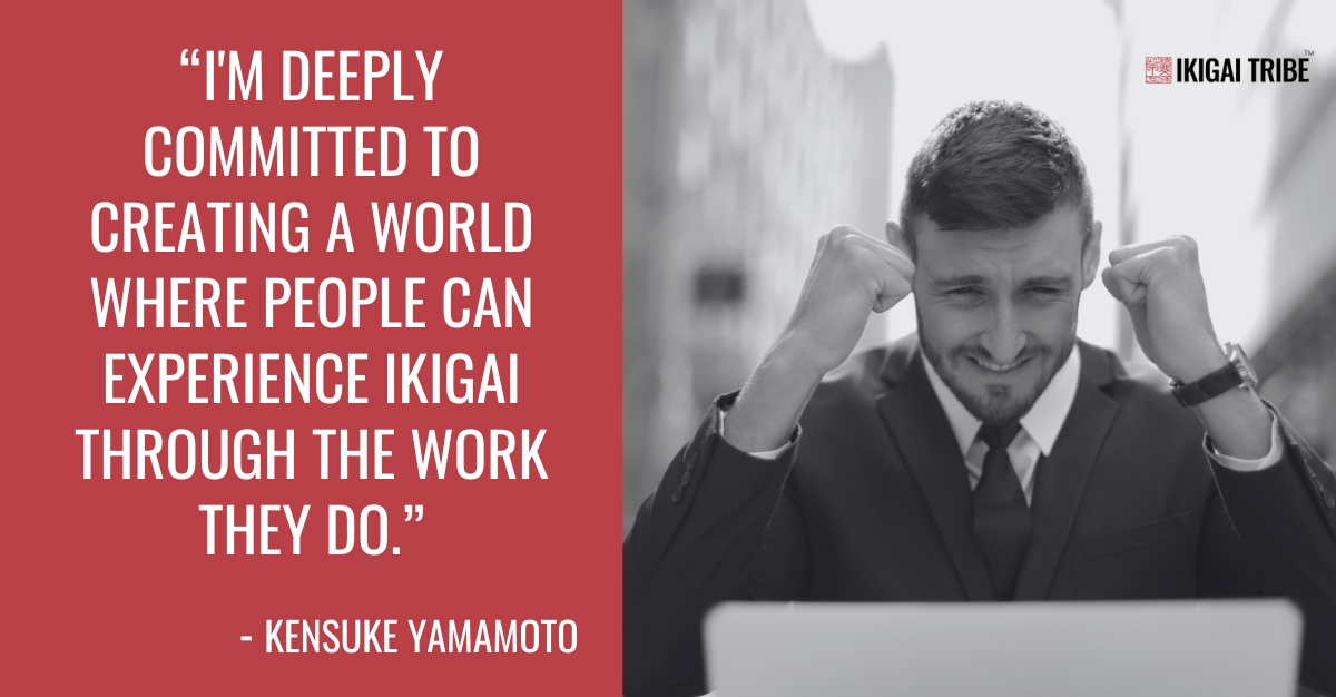 Experience ikigai at work