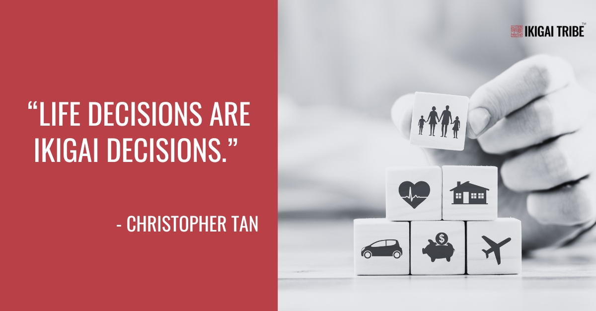 Ikigai decisions