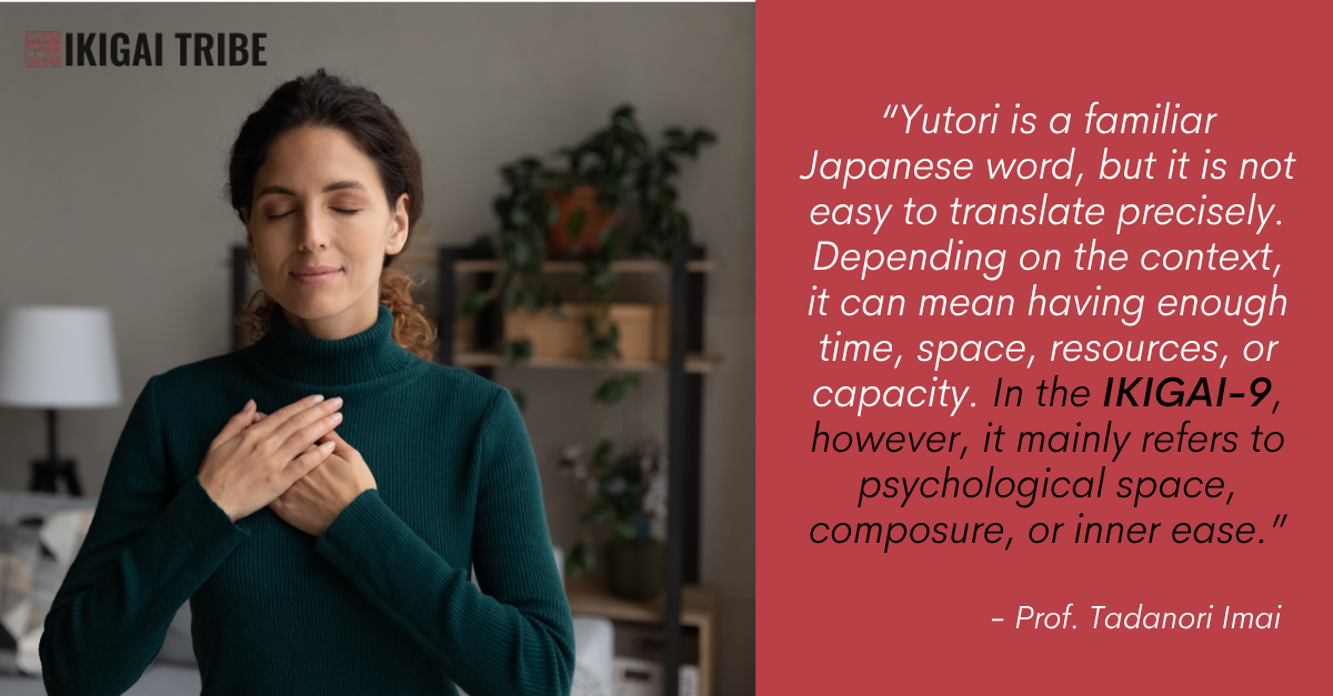 Yutori in the Ikigai-9